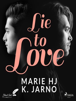 cover image of Lie to love